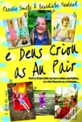 e Deus Criou as Au Pair