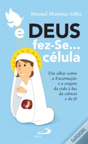 Capa do artigo E Deus Fez-se Célula...
