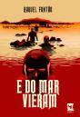E do Mar Vieram - Preview