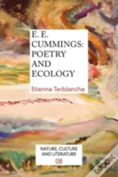 E. E. Cummings: Poetry And Ecology