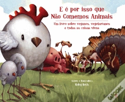 Capa do artigo E é por Isso que Não Comemos Animais