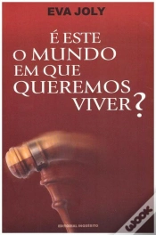 Capa do artigo É Este o Mundo em Que Queremos Viver?