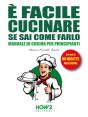 È Facile Cucinare Se Sai Come Farlo - Preview