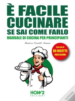 Capa do artigo È Facile Cucinare Se Sai Come Farlo