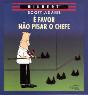 É Favor Não Pisar o Chefe - Preview