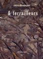 & Ferrailleurs - Preview