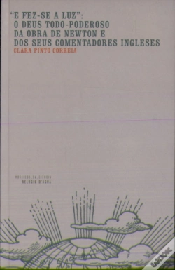 Capa do artigo E Fez-se Luz: O Deus Todo Poderoso da Obra de Newton e dos Seus Comentadores Ingleses