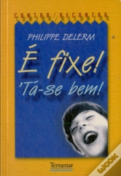 Capa do artigo É Fixe! Tá-se Bem!