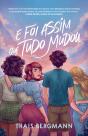 E Foi Assim Que Tudo Mudou - Preview