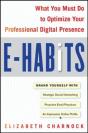 E-Habits: What You Must Do To Optimize Your Professional Digital Presence - Preview