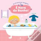 É Hora do Banho!