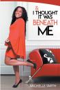 & I Thought It Was Beneath Me - Preview