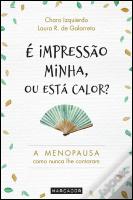 É Impressão Minha, ou Está Calor?