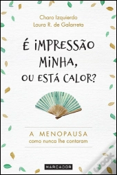 É Impressão Minha, ou Está Calor?