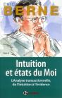 É; Intuition Et États Du Moi ; L'Analyse Transactionnelle, De L'Intuition À L'Évidence - Preview