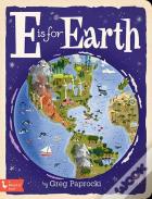 E Is For Earth