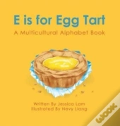 E Is For Egg Tart
