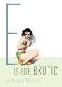 E Is For Exotic - Preview