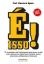 É Isso! - Preview