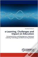 E-Learning, Challenges And Impact On Education