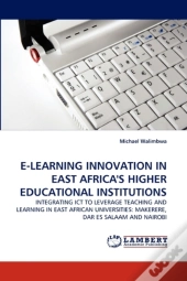 E-Learning Innovation In East Africa'S Higher Educational Institutions