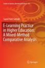 E-Learning Practice In Higher Education: A Mixed-Method Comparative Analysis - Preview