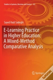 E-Learning Practice In Higher Education: A Mixed-Method Comparative Analysis