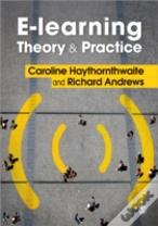 E-Learning Theory And Practice
