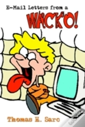 Capa do artigo E-Mail Letters From A Wacko!