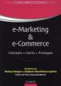E-Marketing & E-Commerce ; Concepts, Outils, Pratiques - Preview