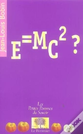 E = Mc2 ?