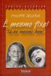 É mesmo fixe! Tá-se mesmo bem!