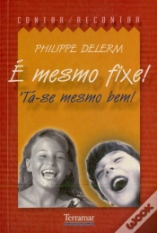 Capa do artigo É mesmo fixe! Tá-se mesmo bem!