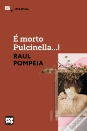 É Morto Pulcinella...!