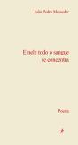E Nele Todo o Sangue se Concentra - Preview