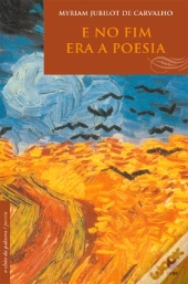 E no Fim Era a Poesia
