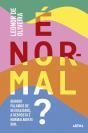 É Normal? - Preview