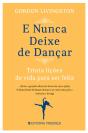 E Nunca Deixe de Dançar - Preview