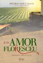 E O Amor Floresceu - Preview