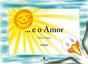 E o Amor - Preview