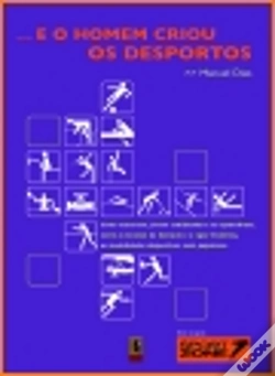 Capa do artigo ... E o Homem Criou os Desportos