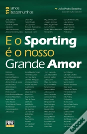 Capa do artigo E o Sporting é o Nosso Grande Amor