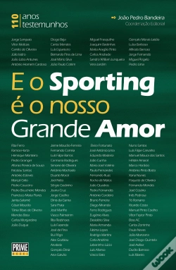 Capa do artigo E o Sporting é o Nosso Grande Amor