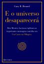 E o Universo Desaparecerá - Preview