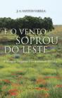 E o Vento Soprou do Leste - Preview