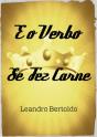 E O Verbo Se Fez Carne - Preview