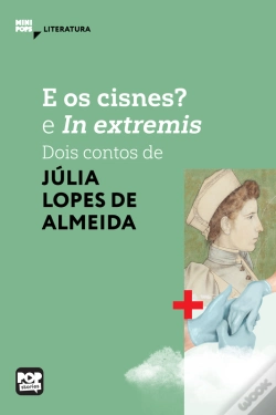 Capa do artigo E Os Cisnes? E In Extremis: Dois Contos De Júlia Lopes De Almeida