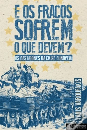 Capa do artigo E Os Fracos Sofrem O Que Devem?