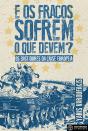 E Os Fracos Sofrem O Que Devem? - Preview