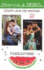 E-Pack Bianca Y Deseo Agosto 2019 - Preview